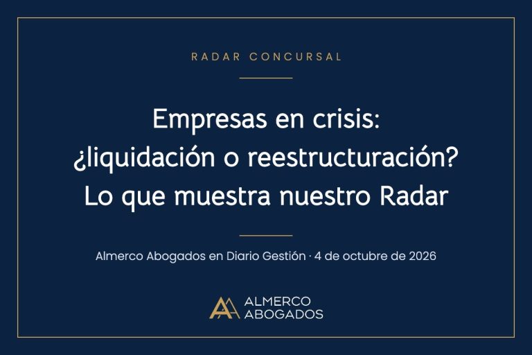 Almerco Abogados en Diario Gestión: liquidación o reestructuración en las juntas de acreedores