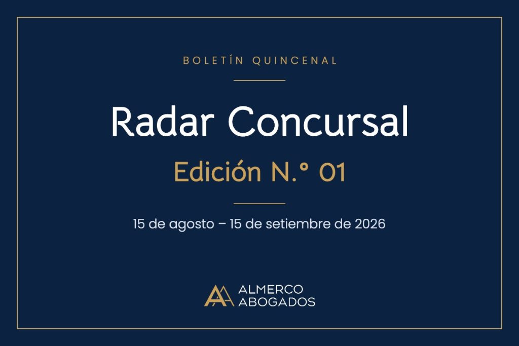 Radar Concursal Almerco Abogados – Edición 01