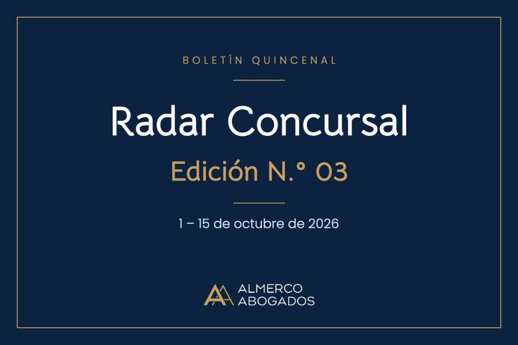 Radar Concursal Almerco Abogados – Edición 03